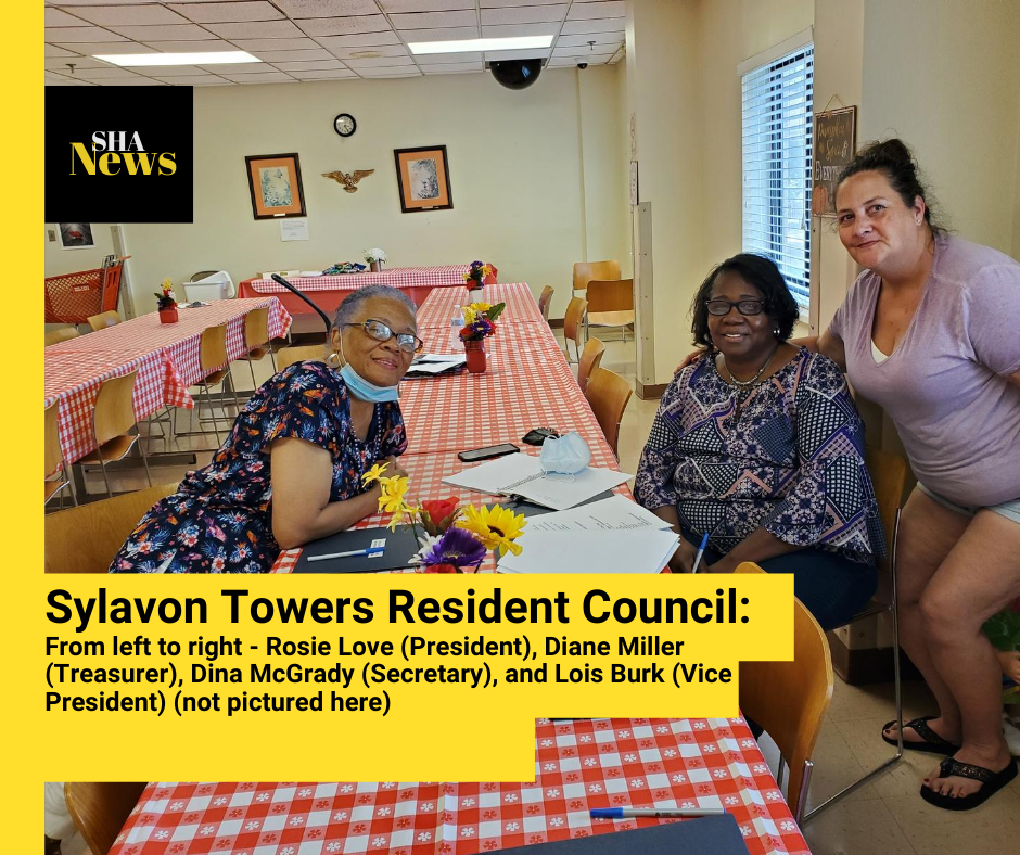 Picture of Sylavon Towers Resident Council Rosie Love – President, Diane Miller – Treasurer, Dina McGrady – Secretary, Lois Burk – Vice President(not pictured)